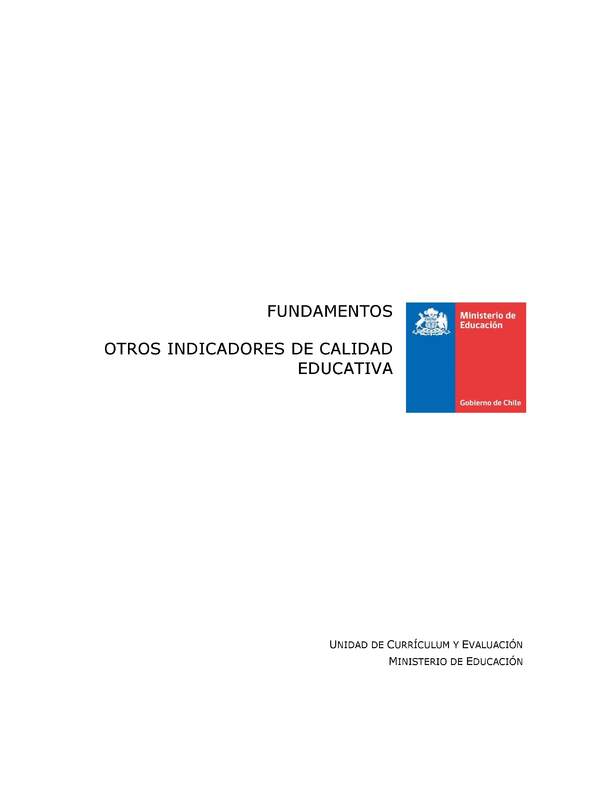 Fundamentos - Otros indicadores de calidad educativa Fundamentos - Otros indicadores de calidad educativa