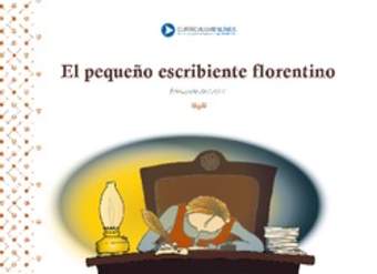 El pequeño escribiente florentino El pequeño escribiente florentino