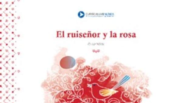 El ruiseñor y la rosa El ruiseñor y la rosa
