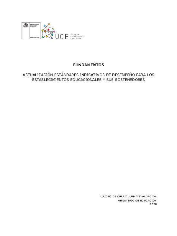 Fundamentos de Estándares Indicativos de Desempeño para Establecimientos de Educación Básica y Media (Vigente) Fundamentos de Estándares Indicativos de Desempeño para Establecimientos de Educación Básica y Media (Vigente)