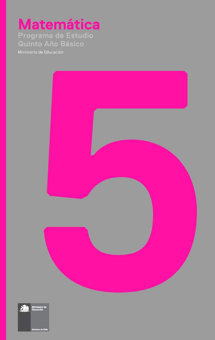 Programa de Estudio Matemática 5° básico Programa de Estudio Matemática 5° básico