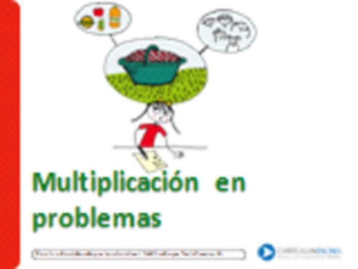Multiplicación en problemas Multiplicación en problemas