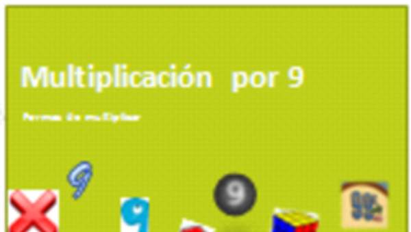 Multiplicación por 9.Formas por multiplicar. Multiplicación por 9.Formas por multiplicar.