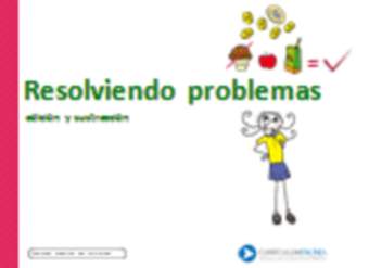 Resolver problemas adicción y sustracción. Resolver problemas adicción y sustracción.