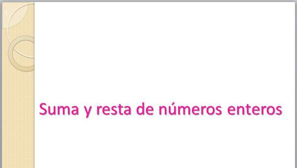 Suma y resta de números enteros Suma y resta de números enteros