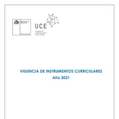 Vigencia de instrumentos curriculares año 2021 Vigencia de instrumentos curriculares año 2021