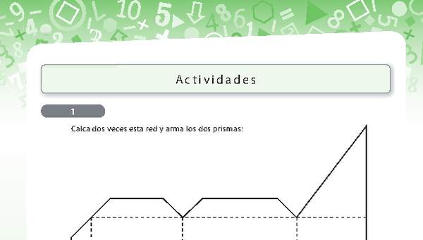 Construyendo prismas utilizando redes Construyendo prismas utilizando redes
