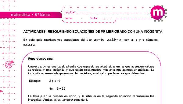 Resolviendo ecuaciones de primer grado con una incógnita Resolviendo ecuaciones de primer grado con una incógnita