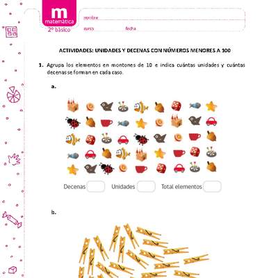 Unidades y decenas con números menores a 100 Unidades y decenas con números menores a 100