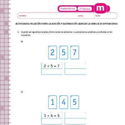 Relación entre la adición y sustracción usando la familia de operaciones Relación entre la adición y sustracción usando la familia de operaciones