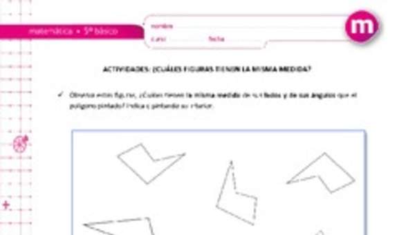 ¿Cuáles figuras tienen la misma medida? ¿Cuáles figuras tienen la misma medida?