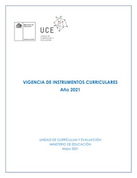 Vigencia de instrumentos curriculares año 2021 Vigencia de instrumentos curriculares año 2021