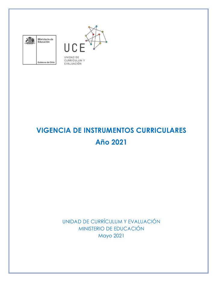 Vigencia de instrumentos curriculares año 2021 Vigencia de instrumentos curriculares año 2021