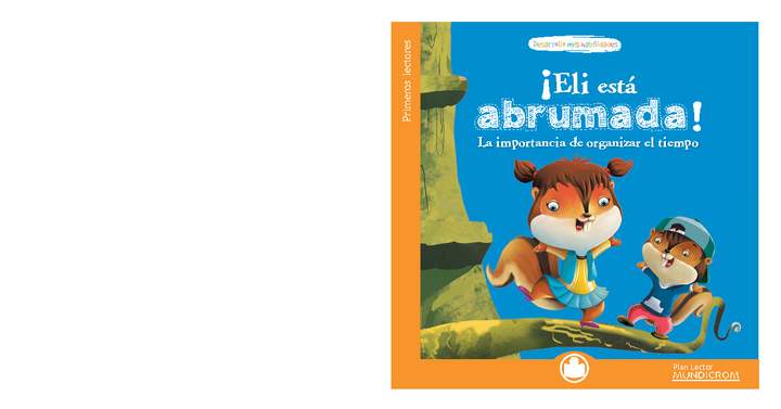 ¡Eli está abrumada!. La importancia de organizar el tiempo