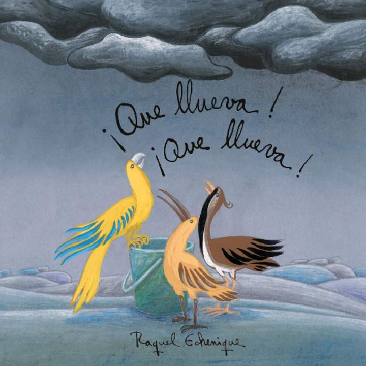 ¡Que llueva!¡ que llueva!