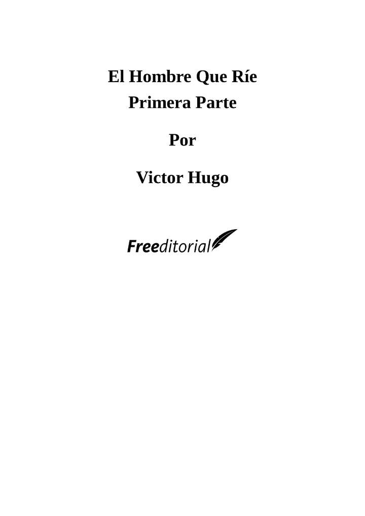 El Hombre Que Ríe. Primera Parte