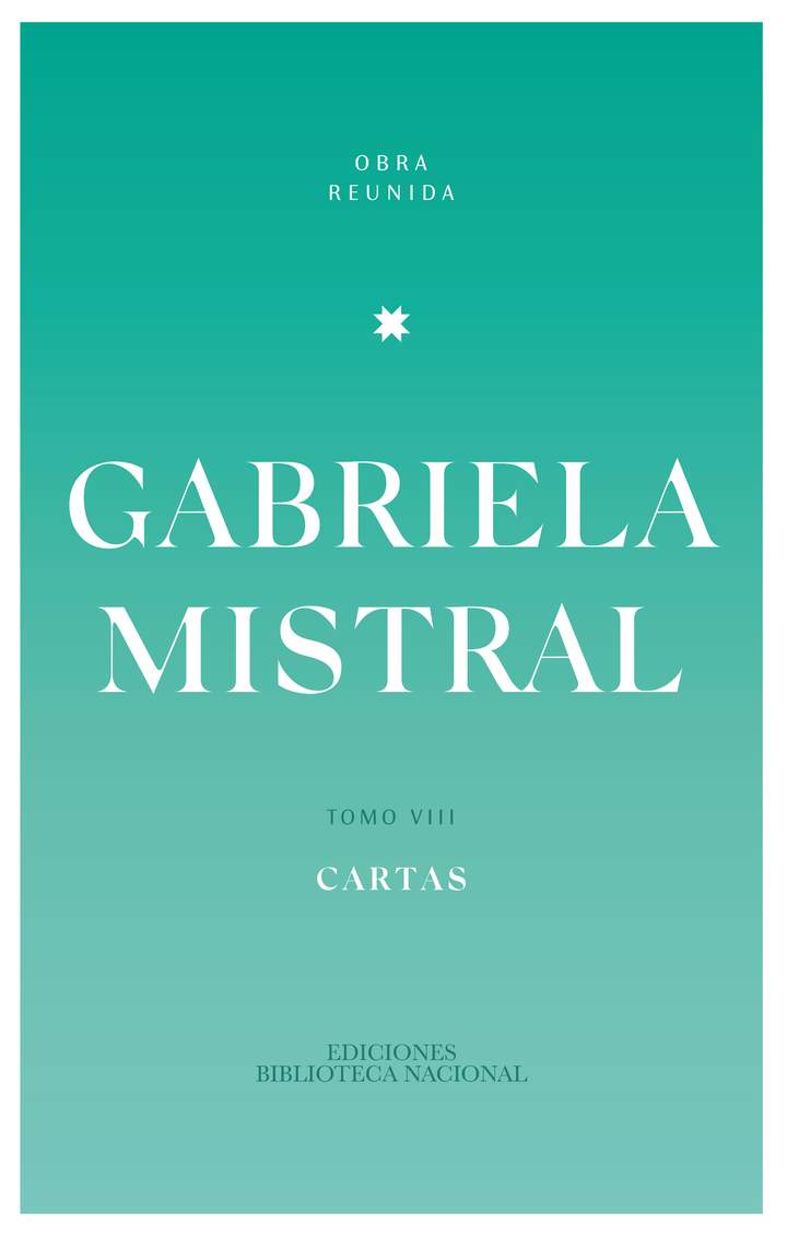 Obra reunida Gabriela Mistral tomo 8
