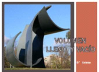 Volumen lleno y vacío Volumen lleno y vacío