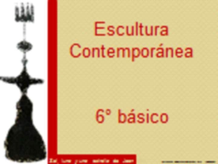 Escultura contempporánea Escultura contempporánea