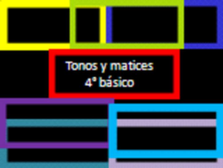 Tonos y matices Tonos y matices