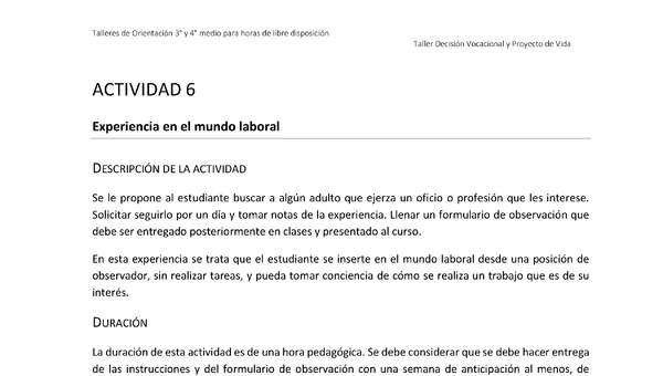 Actividad sugerida - Parte 2 - Actividad 6 - Experiencia en el mundo laboral Actividad sugerida - Parte 2 - Actividad 6 - Experiencia en el mundo laboral