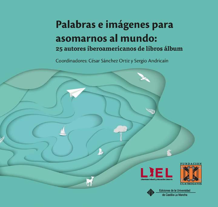 Palabras e imágenes para asomarnos al mundo