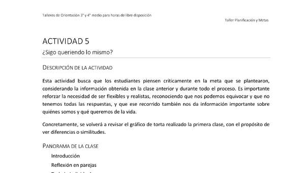 Actividad sugerida - Parte 2 - Actividad 5 - ¿Sigo queriendo lo mismo? Actividad sugerida - Parte 2 - Actividad 5 - ¿Sigo queriendo lo mismo?