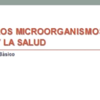 Los microrganismos y la salud Los microrganismos y la salud