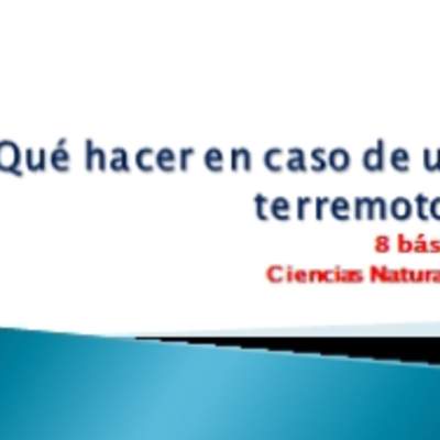 Que hacer en caso de un terremoto Que hacer en caso de un terremoto