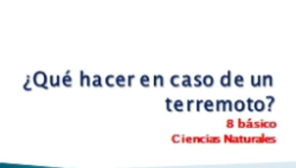 Que hacer en caso de un terremoto Que hacer en caso de un terremoto