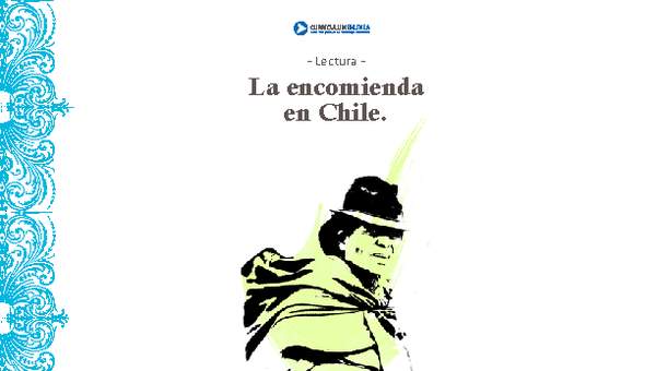La encomienda en Chile La encomienda en Chile