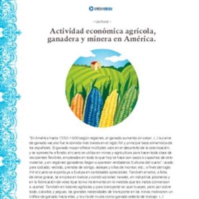 Actividad económica agrícola, ganadera y minera en América Actividad económica agrícola, ganadera y minera en América
