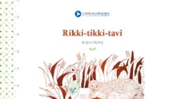 Rikki Tikki Tavi Rikki Tikki Tavi