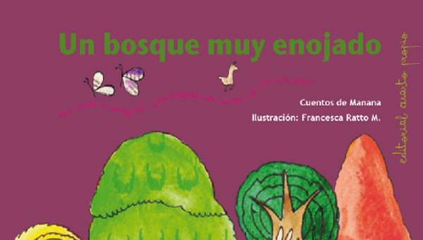 Un bosque muy enojado Un bosque muy enojado