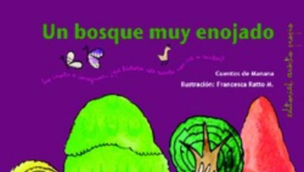 Un bosque muy enojado Un bosque muy enojado