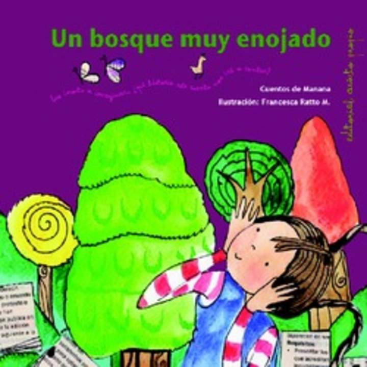 Un bosque muy enojado Un bosque muy enojado