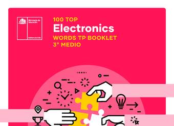 100 Top. Electronics. Words TP booklet 3° medio
