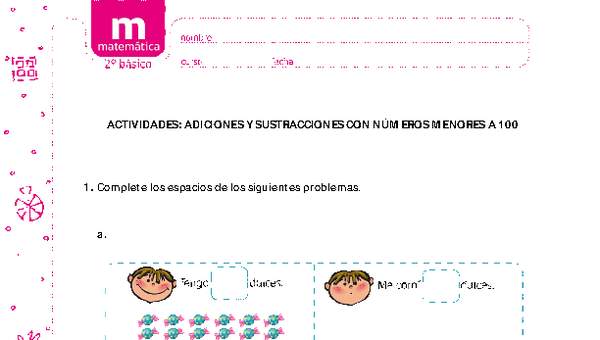 Adiciones y sustracciones con números menores a 100 (I) Adiciones y sustracciones con números menores a 100 (I)