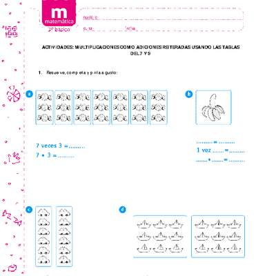 Multiplicaciones como adiciones reiteradas usando las tablas del 7 y 9 Multiplicaciones como adiciones reiteradas usando las tablas del 7 y 9