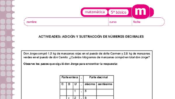 Adición y sustracción de números decimales Adición y sustracción de números decimales