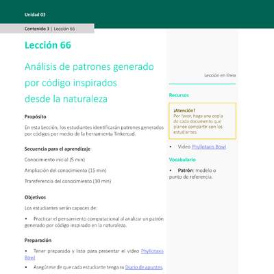 Unidad 3 - Lección 66: Análisis de patrones generado por código inspirados desde la naturaleza Unidad 3 - Lección 66: Análisis de patrones generado por código inspirados desde la naturaleza
