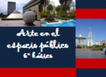 Arte en el espacio público Arte en el espacio público