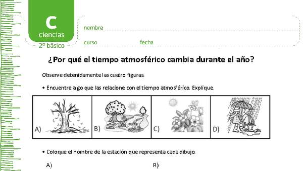 ¿Por qué el tiempo atmosférico cambia durante el año? ¿Por qué el tiempo atmosférico cambia durante el año?