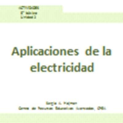 Aplicaciones de la electricidad Aplicaciones de la electricidad