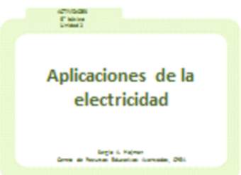 Aplicaciones de la electricidad Aplicaciones de la electricidad