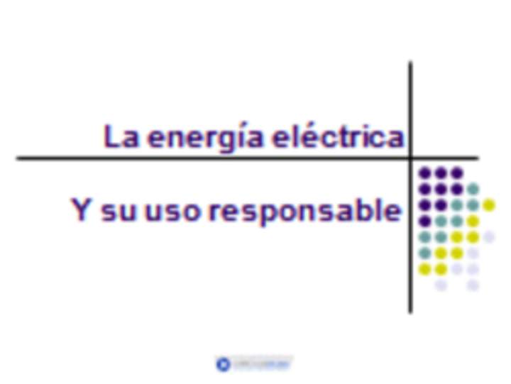 Importancia de la energía eléctrica Importancia de la energía eléctrica