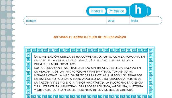 El legado cultural del Mundo Clásico El legado cultural del Mundo Clásico