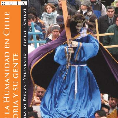 El Patrimonio de la humanidad en Chile El Patrimonio de la humanidad en Chile