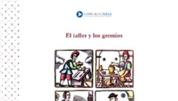 El taller y los gremios El taller y los gremios