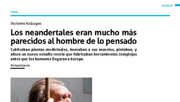 Los neandertales eran mucho más parecidos al hombre de lo pensado Los neandertales eran mucho más parecidos al hombre de lo pensado